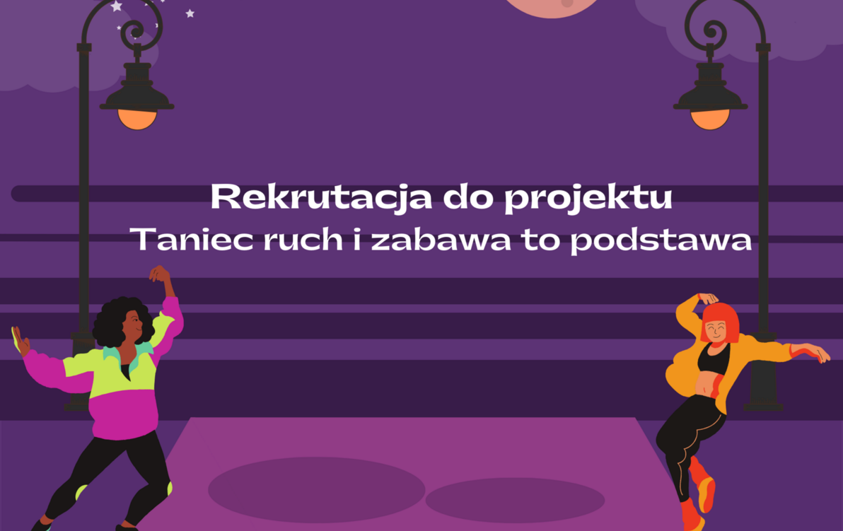 Zdjęcie do Rekrutacja do projektu Taniec ruch i zabawa to podstawa.