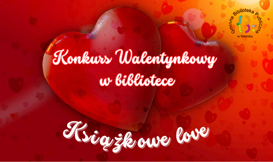 Zdjęcie do Konkurs Walentynkowy