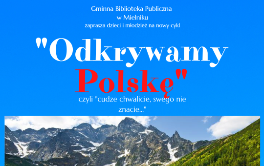Zdjęcie do Odkrywamy Polskę &ndash; zapraszamy na spotkanie